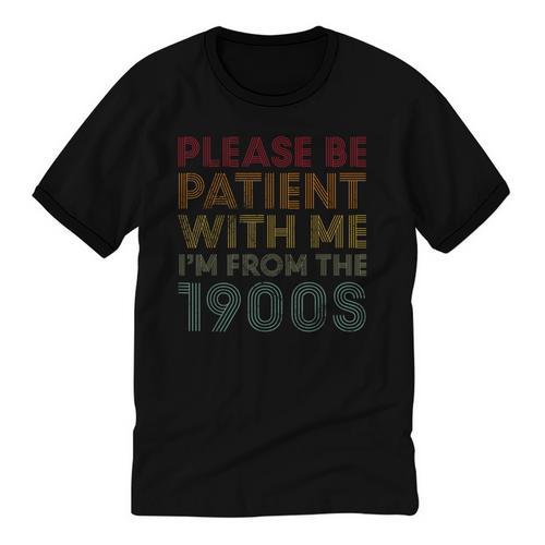 Please Be Patient With Me I'm From The 1900s Classic Vintage Unisex Cotton Ringer T-Shirt - Figerry