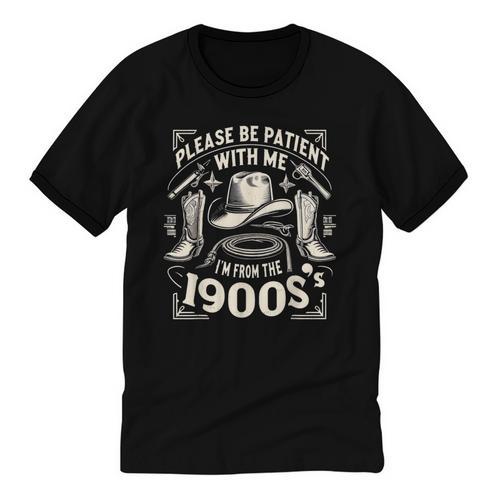 Please Be Patient With Me I'm From The 1900s Cowboy Quote Unisex Cotton Ringer T-Shirt - Figerry