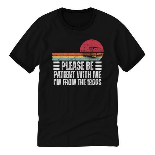 Please Be Patient With Me I'm From The 1900s Fathers Day Unisex Cotton Ringer T-Shirt - Figerry