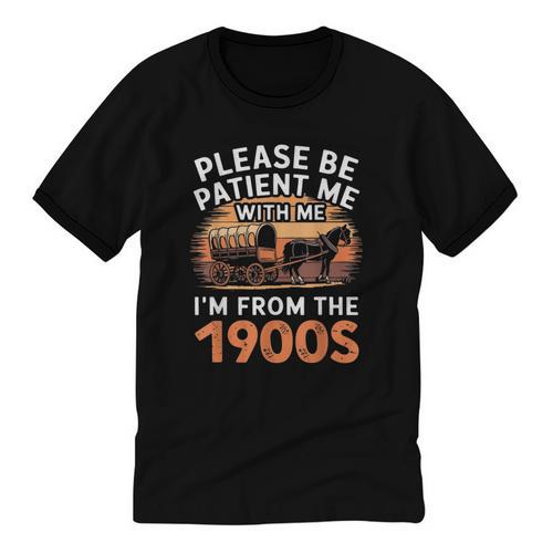 Please Be Patient With Me I'm From The 1900s Old Unisex Cotton Ringer T-Shirt - Figerry