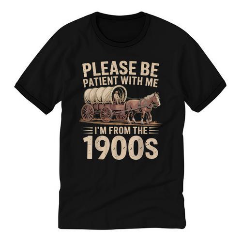 Please Be Patient With Me I'm From The 1900s Retro Humor Unisex Cotton Ringer T-Shirt - Figerry