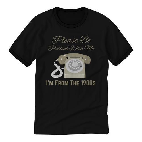 Please Be Patient With Me I'm From The 1900s Telephone Unisex Cotton Ringer T-Shirt - Figerry