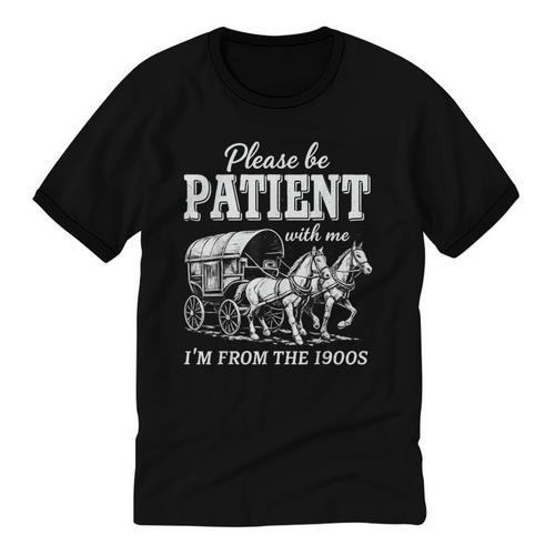 Please Be Patient With Me I'm From The 1900s Unisex Cotton Ringer T-Shirt - Figerry