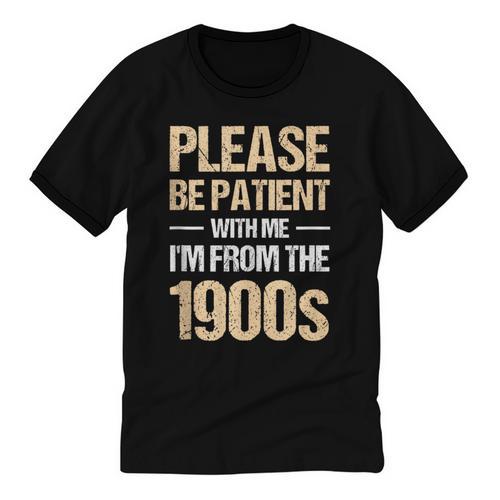 Please Be Be Patient With Me I'm From The 1900s Unisex Cotton Ringer T-Shirt - Figerry