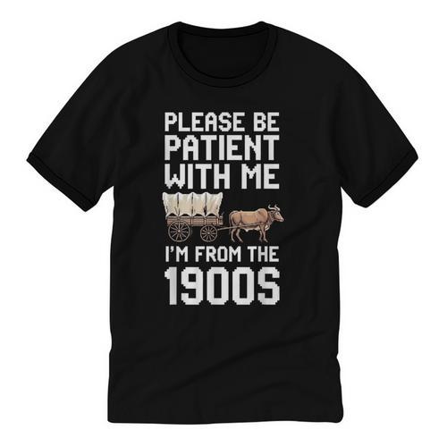 Please Be Patient With Me I'm From The 1900s Vintage Retro Unisex Cotton Ringer T-Shirt - Figerry
