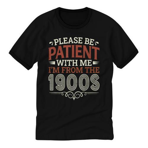 Please Be Patient With Me I'm From The 1900s Vintage Style Unisex Cotton Ringer T-Shirt - Figerry
