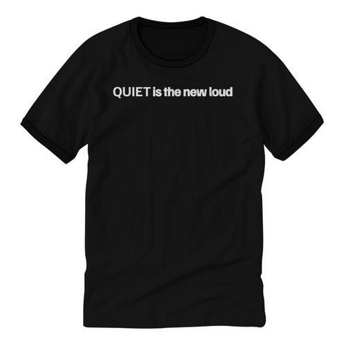 Quiet Is The New Loud Graphic For Peace Seeking Introverts Unisex Cotton Ringer T-Shirt - Raresse