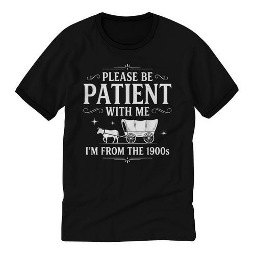 Retro Vintage Please Be Patient With Me I'm From The 1900s Unisex Cotton Ringer T-Shirt - Figerry