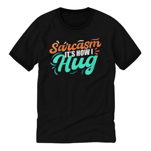 Sarcasm It's How I Hug Sarcastic Humor Introvert Unisex Cotton Ringer T-Shirt - Raresse