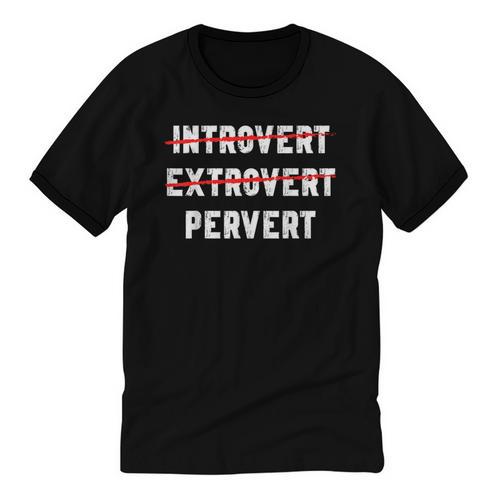 Sarcastic Introvert Extrover Pervert Men Women Unisex Cotton Ringer T-Shirt - Raresse