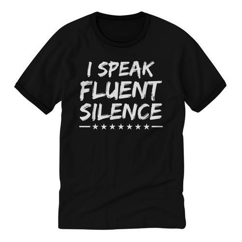 I Speak Fluent Silence Sayings For Introverts Unisex Cotton Ringer T-Shirt - Raresse