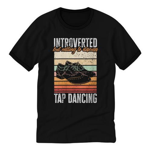 Tap Dancing Introvert Teacher Tap Dancer Tap Dance Unisex Cotton Ringer T-Shirt - Raresse
