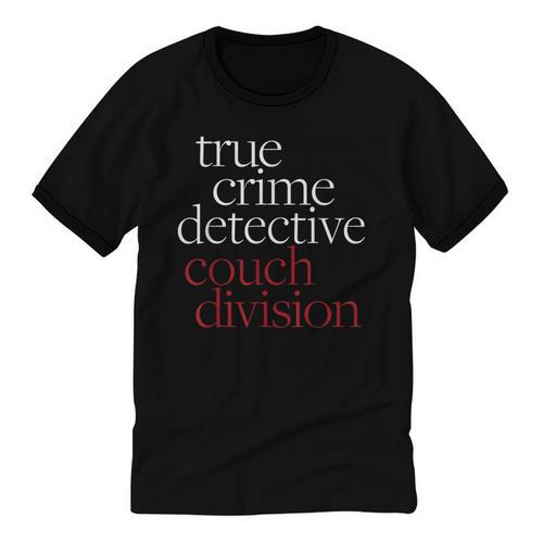 True Crime Detective Couch Division Fun Crime Fan Introverts Unisex Cotton Ringer T-Shirt - Raresse