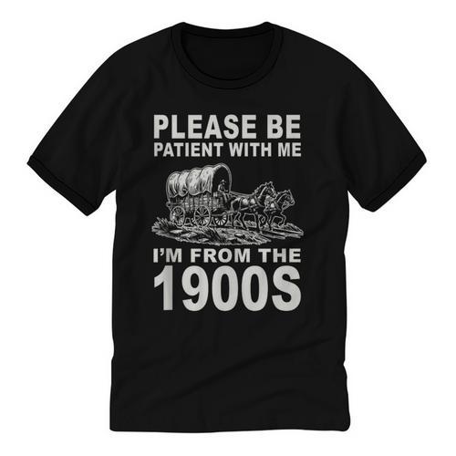 Vintage Please Be Patient I'm From The 1900s Saying Humor Unisex Cotton Ringer T-Shirt - Figerry
