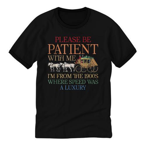 Vintage Please Be Patient With Me I'm From The 1900s Trendy Unisex Cotton Ringer T-Shirt - Figerry