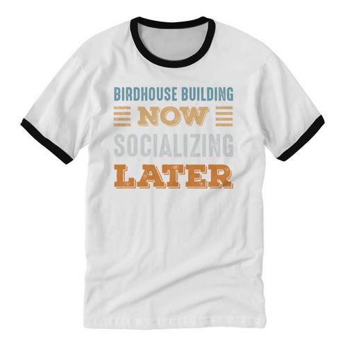 Birdhouse Building Now Minimal Socializing Introvert Unisex Cotton Ringer T-Shirt - Raresse