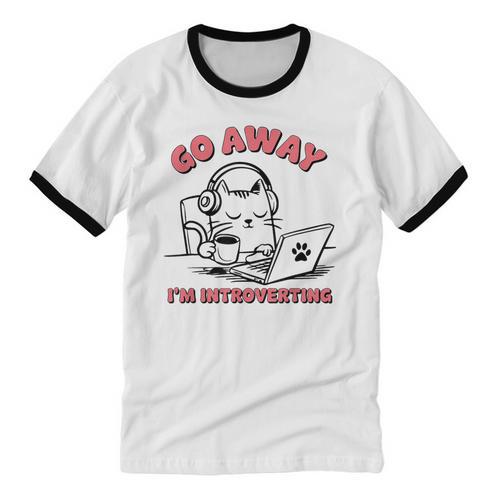 Go Away I´m Introverting Stay Home Socially Awkward Unisex Cotton Ringer T-Shirt - Raresse