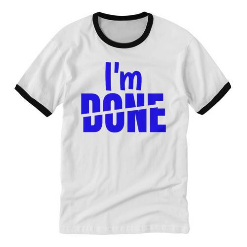I'm Done Sarcastic Introvert Introversion Unisex Cotton Ringer T-Shirt - Raresse