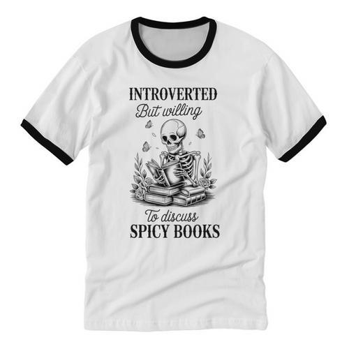 Introvert Read Spicy Books Lover Bookworm Skeleton Reading Unisex Cotton Ringer T-Shirt - Raresse