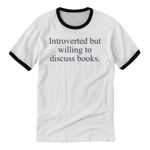 Introverted But Willing To Discuss Books Reading Introvert Unisex Cotton Ringer T-Shirt - Raresse