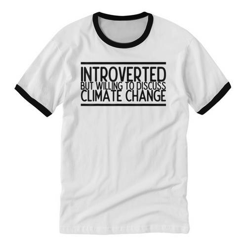 Introverted Willing To Discuss Climate Change Unisex Cotton Ringer T-Shirt - Raresse