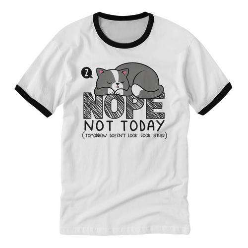 Nope Not Today Tomorrow's Not Looking Good Either Introverts Unisex Cotton Ringer T-Shirt - Raresse