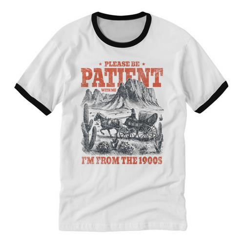 Please Be Patient With Me I'm From The 1900s 80s 90s Unisex Cotton Ringer T-Shirt - Figerry