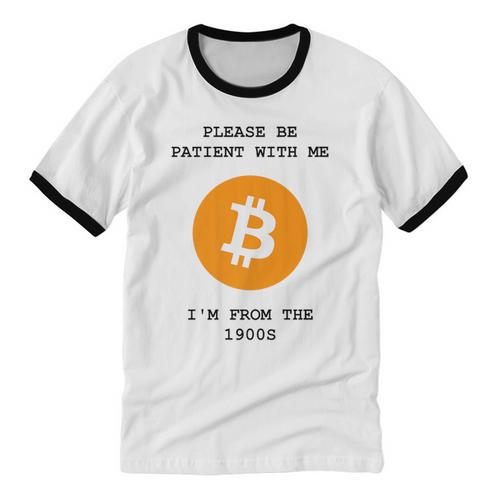 Please Be Patient With Me I'm From The 1900s Bitcoin Premium Unisex Cotton Ringer T-Shirt - Figerry