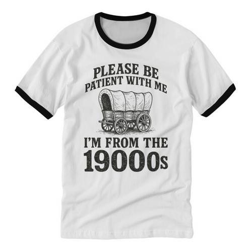 Please Be Patient I'm From The 1900s Premium Tri-Blend Unisex Cotton Ringer T-Shirt - Figerry