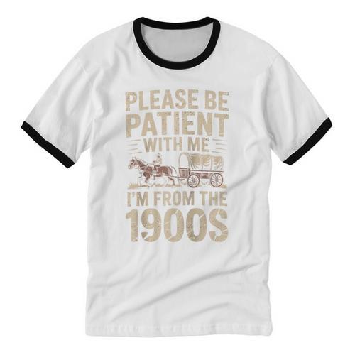 Please Be Patient With Me I'm From The 1900S Raglan Baseball Tee Unisex Cotton Ringer T-Shirt - Figerry