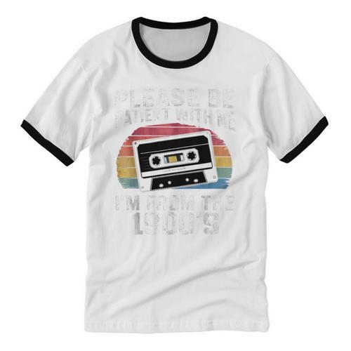 Please Be Patient With Me I'm From The 1900s Retro 90s Unisex Cotton Ringer T-Shirt - Figerry