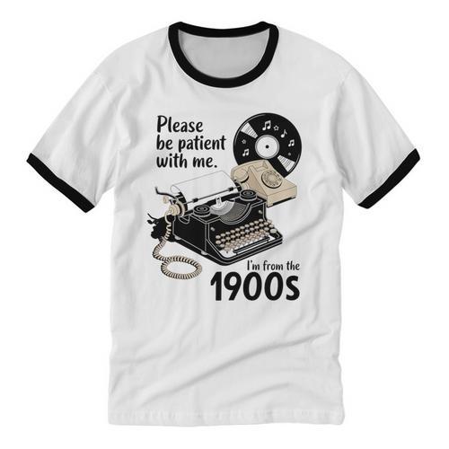 Please Be Patient I'm From The 1900s Sarcastic Joke Premium Tri-Blend Unisex Cotton Ringer T-Shirt - Figerry