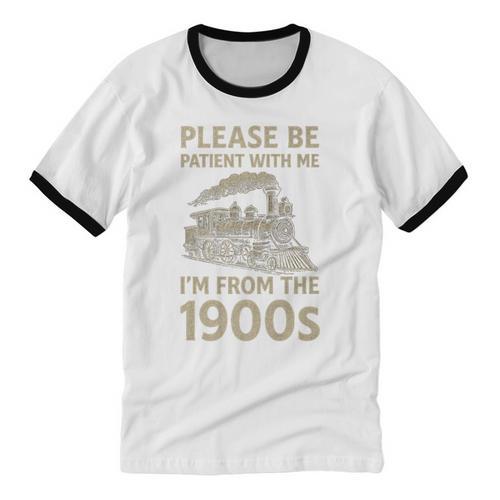Please Be Patient With Me I'm From The 1900s Steam Train Premium Unisex Cotton Ringer T-Shirt - Figerry