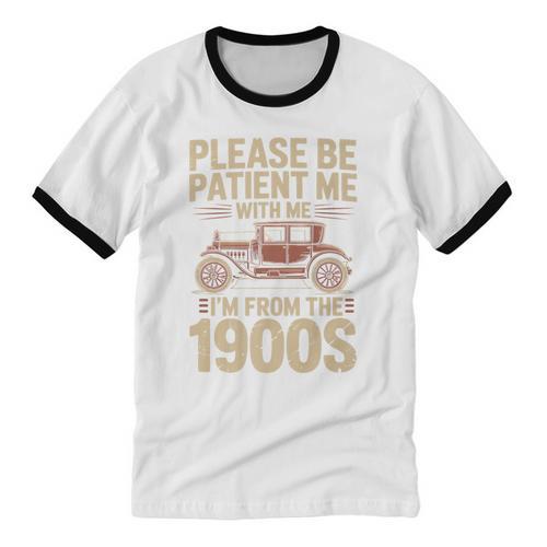 Please Be Patient With Me I'm From The 1900s Vintage Car Premium Unisex Cotton Ringer T-Shirt - Figerry