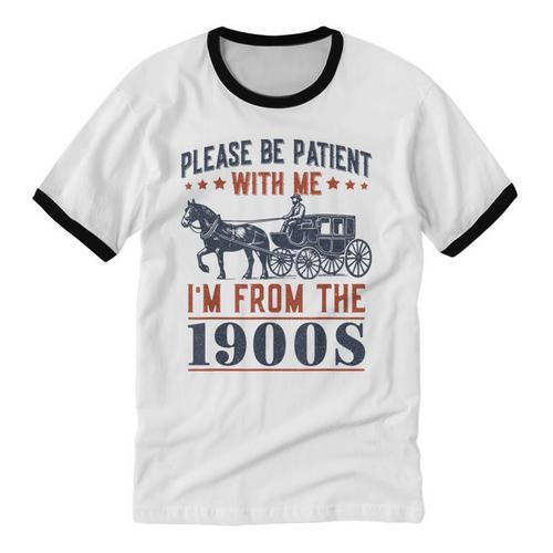 Please Be Patient I'm From The 1900s Vintage Dad Unisex Cotton Ringer T-Shirt - Figerry