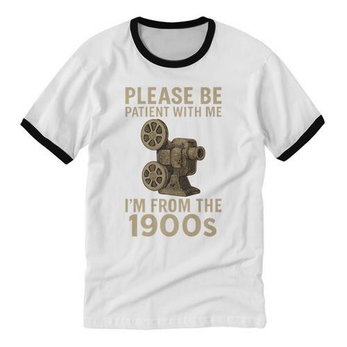 Retro Please Be Patient With Me I'm From The 1900s Projector Premium Unisex Cotton Ringer T-Shirt - Figerry