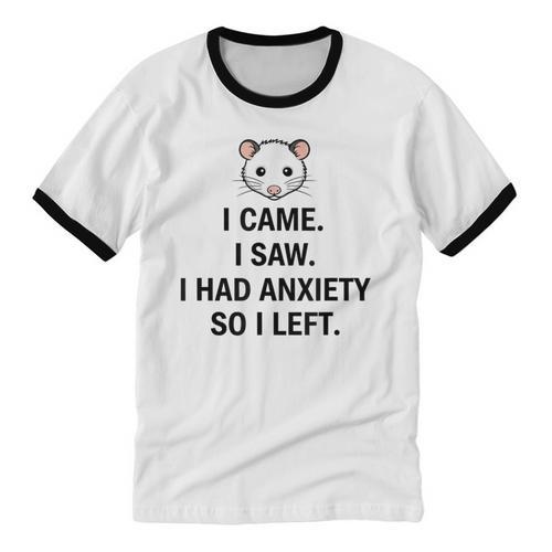 I Came I Saw I Had Anxiety So I Left Introvert Tee Unisex Cotton Ringer T-Shirt - Raresse
