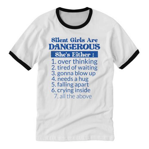 Silent Girls Are Dangerous T For Quiet Introvert Girl Unisex Cotton Ringer T-Shirt - Raresse