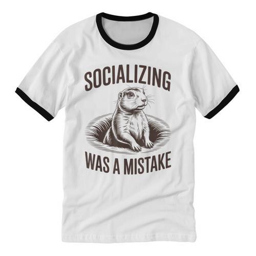 Socializing Was a Mistake Prairie Dog Introverts Humor Unisex Cotton Ringer T-Shirt - Raresse