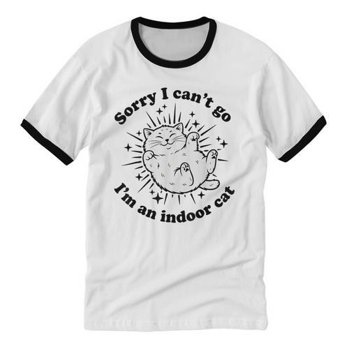 Sorry I Can't Go I'm An Indoor Cat Quote Introvert Unisex Cotton Ringer T-Shirt - Raresse