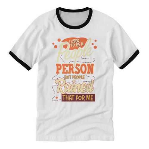 I Used To Be a People Person Antisocial Introvert Premium Unisex Cotton Ringer T-Shirt - Raresse