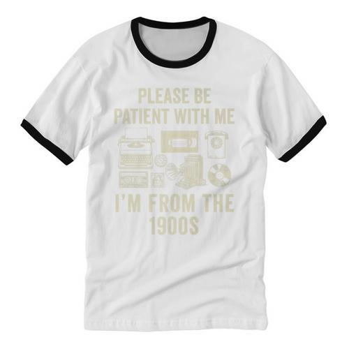 Vintage Please Be Patient With Me I'm From The 1900s Premium Unisex Cotton Ringer T-Shirt - Figerry