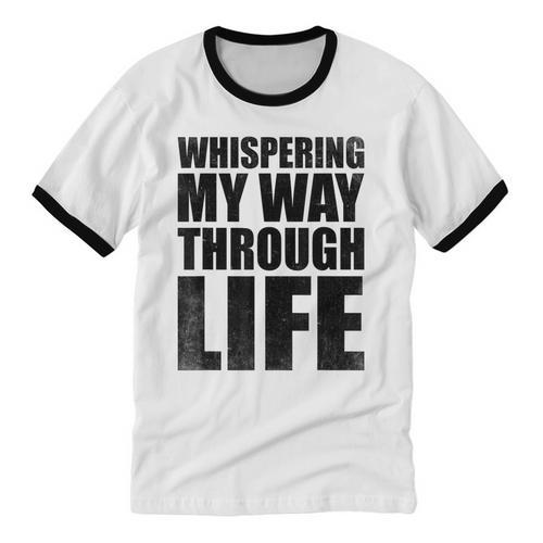 Whispering My Way Through Life Sayings For Introverts Unisex Cotton Ringer T-Shirt - Raresse