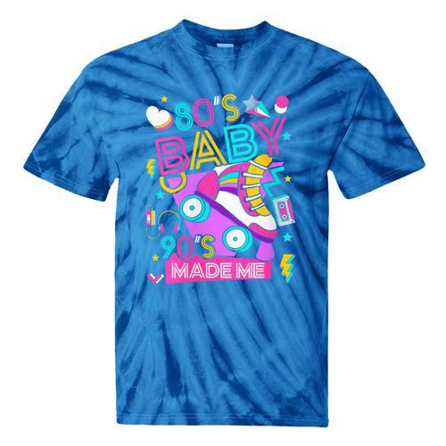 80's Baby 90's Made Me 1980s 1990s Nostalgia Retro Party Tie-Dye T-Shirts - Figerry