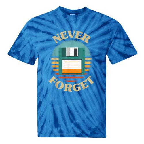 Never Forget Retro Diskette Nostalgia Vintage Tie-Dye T-Shirts - Figerry