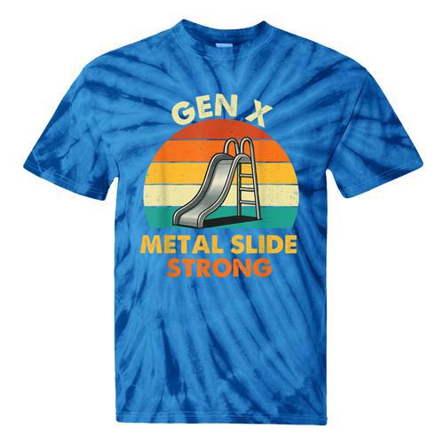 Gen X Slide Strong Generation X Gen Xer Nostalgia Tie-Dye T-Shirts - Figerry