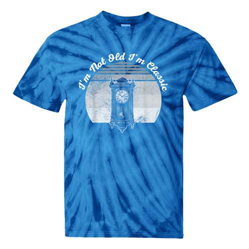 I'm Not Old I'm Classic Timeless Nostalgia Tie-Dye T-Shirts - Figerry