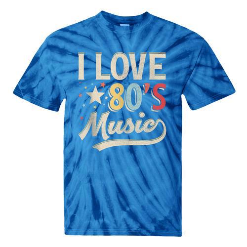 I Love 80's Music Retro Style Nostalgia Cassette 1980s Party Tie-Dye T-Shirts - Figerry
