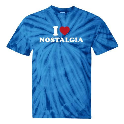 I Love Nostalgia Retro Vintage 80s 90s Nostalgia Tie-Dye T-Shirts - Figerry