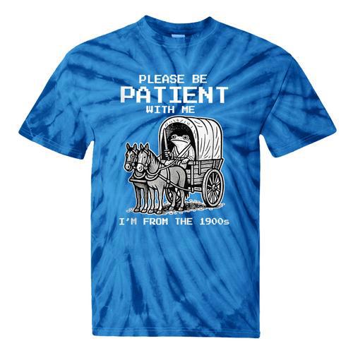 Please Be Patient With Me I'm From The 1900s Frog Tie-Dye T-Shirts - Figerry